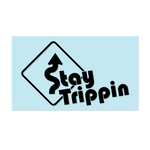 #STAYTRIPPIN SIGN - 6" Black Decal - Hat Mount for GoPro